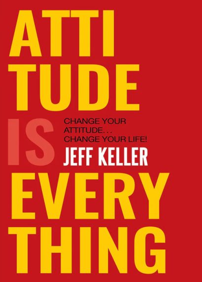 Attitude is Everything