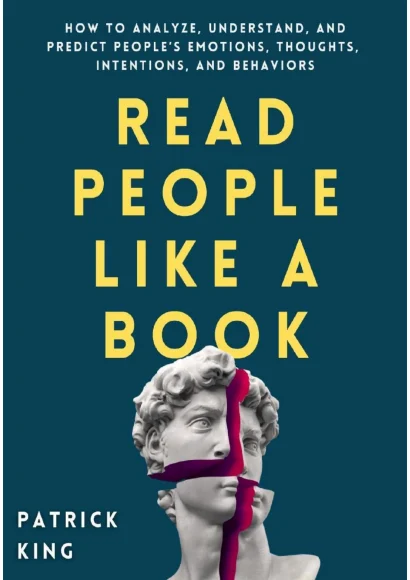 Read People Like a Book   By Patrick King ·