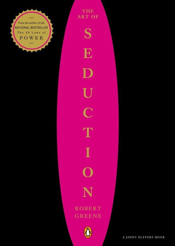 The Art of Seduction   Robert Greene (Author)