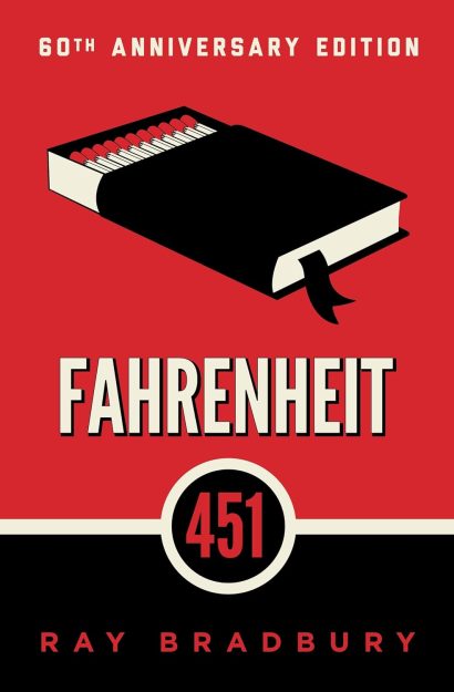 Fahrenheit 451  by Ray Bradbury