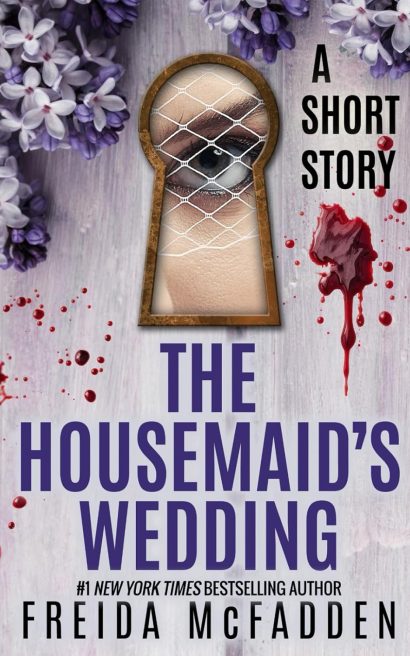 The Housemaid's Wedding:by Freida McFadden