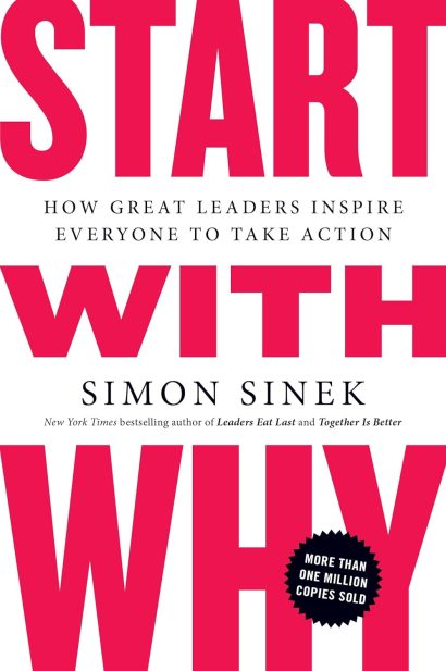 Start with Why   by Simon Sinek