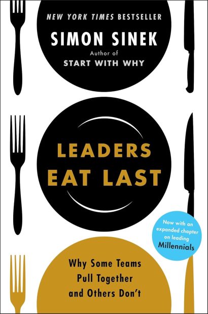 Leaders Eat Last   by Simon Sinek
