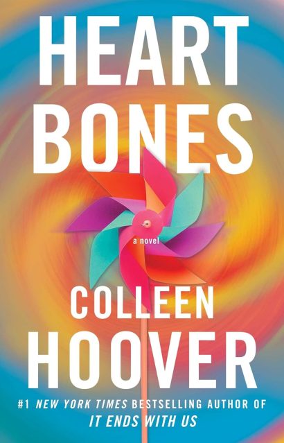 Heart Bones: A Novel...by Colleen Hoover