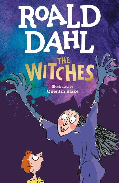The Witches by Roald Dahl (Author), Quentin Blake (Illustrator)