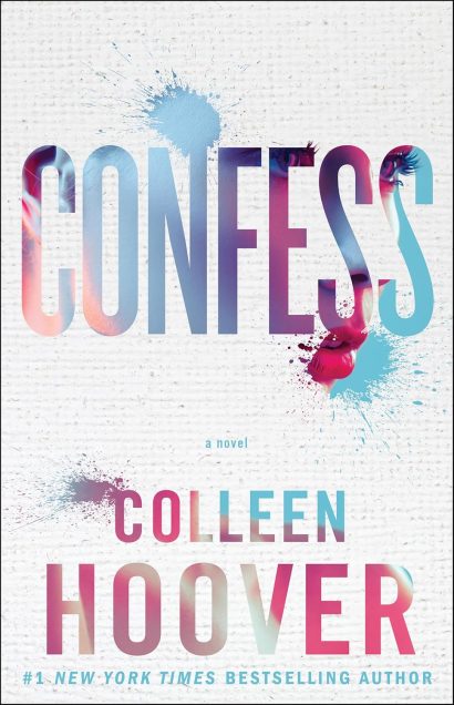 Confess: A Novel.by Colleen Hoover
