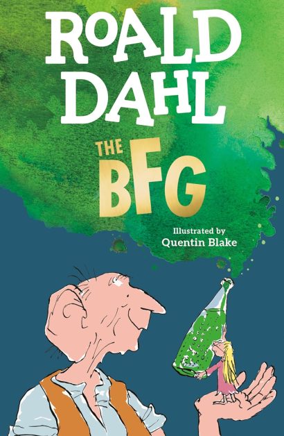 The BFG   by Roald Dahl (Author), Quentin Blake (Illustrator)