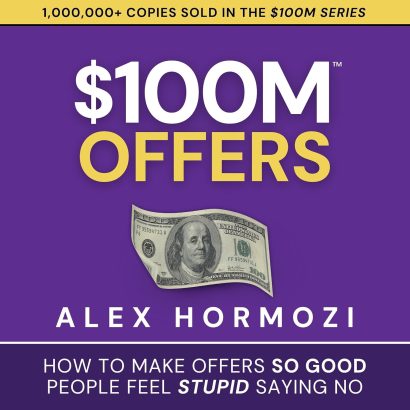 $100M Offers:    Alex Hormozi (Author),