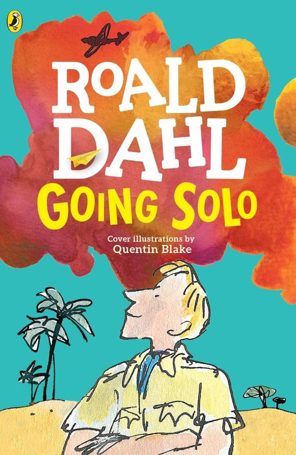 Going Solo by Roald Dahl (Author)
