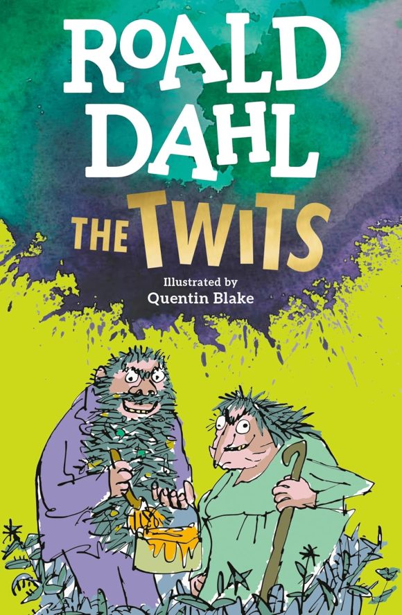The Twits by Roald Dahl (Author), Quentin Blake (Illustrator)