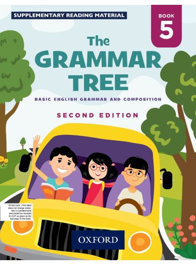 The Grammar Tree Book 5    Author: Indranath Gu Ha, Kavita Gu Ha, Mridula Kaul, Beena Sug Athan, James M. Paul, and Archana Gilani