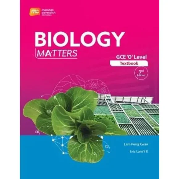 Biology Matters GCE O Level Textbook 3rd    Lam Peng Kwan Eric Lam Y K