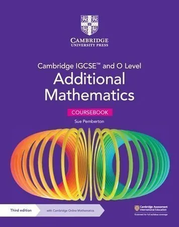 Cambridge IGCSE and O Level Additional Mathematics Coursebook 3rd Edition ₨ 2,499 – ₨ 6,659  Author(s): Sue Pemberton  ISBN: 9781009341837    Colour Matte Finish
