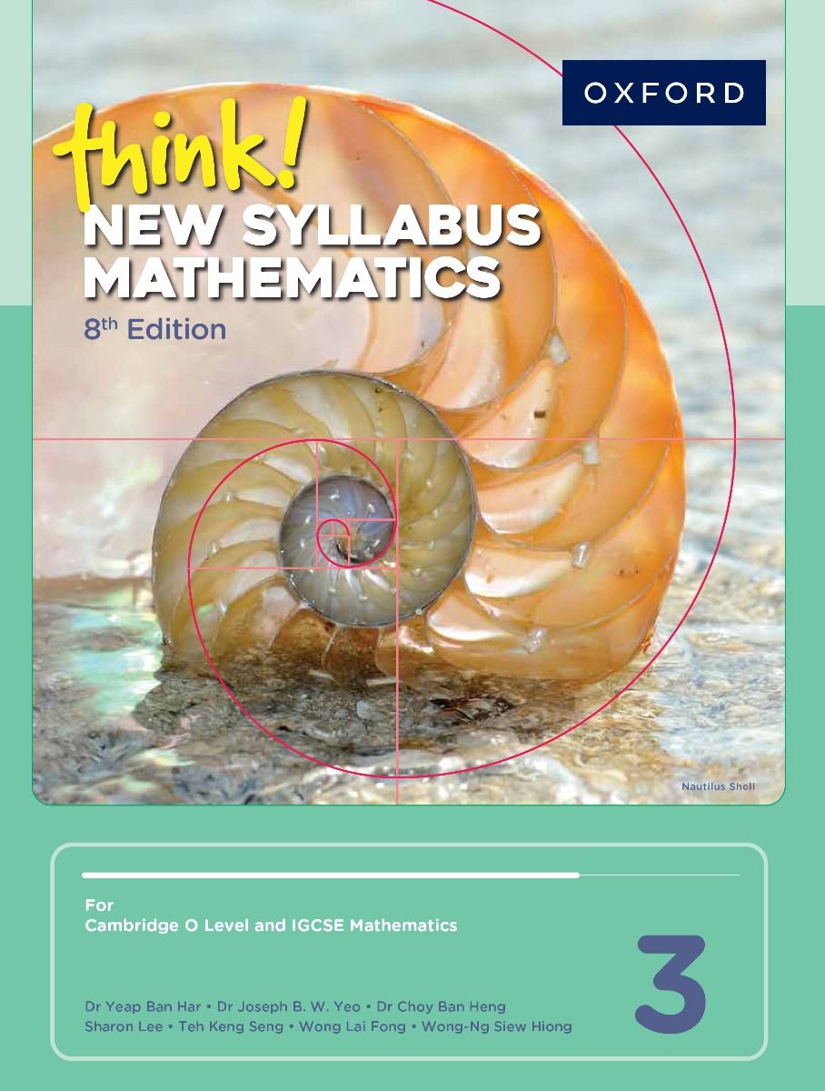 think! New Syllabus Mathematics 3 (8th edition) Skip to the end of the images gallery Skip to the beginning of the images gallery Look Inside Author: Dr Yeap Ban Har, Dr Joseph B. W. Yeo, Dr Choy Ban Heng, Teh Keng Seng, Wong Lai Fong, Wong-Ng Slew Hiong