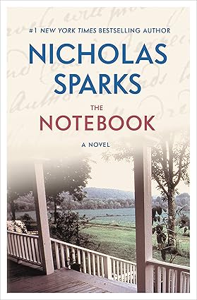 The Notebook ..by Nicholas Sparks