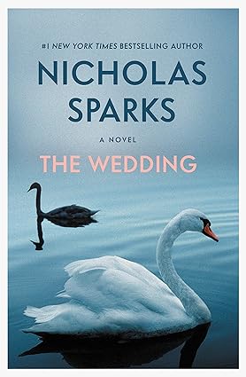 The Wedding (The Notebook).by Nicholas Sparks
