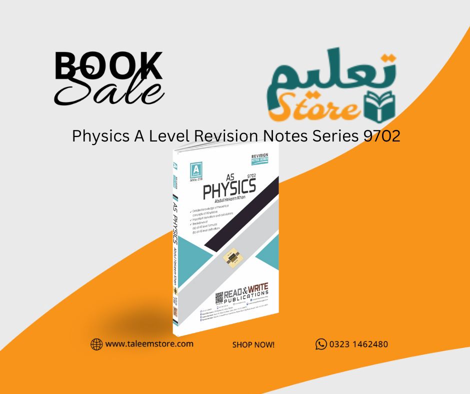Physics A Level Revision Notes Series 9702
