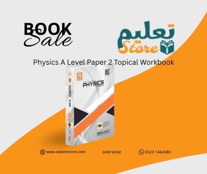 Physics A Level Paper 2 Topical Workbook 9702