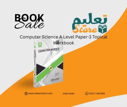 Computer Science A Level Paper-3 Topical Workbook 	9618