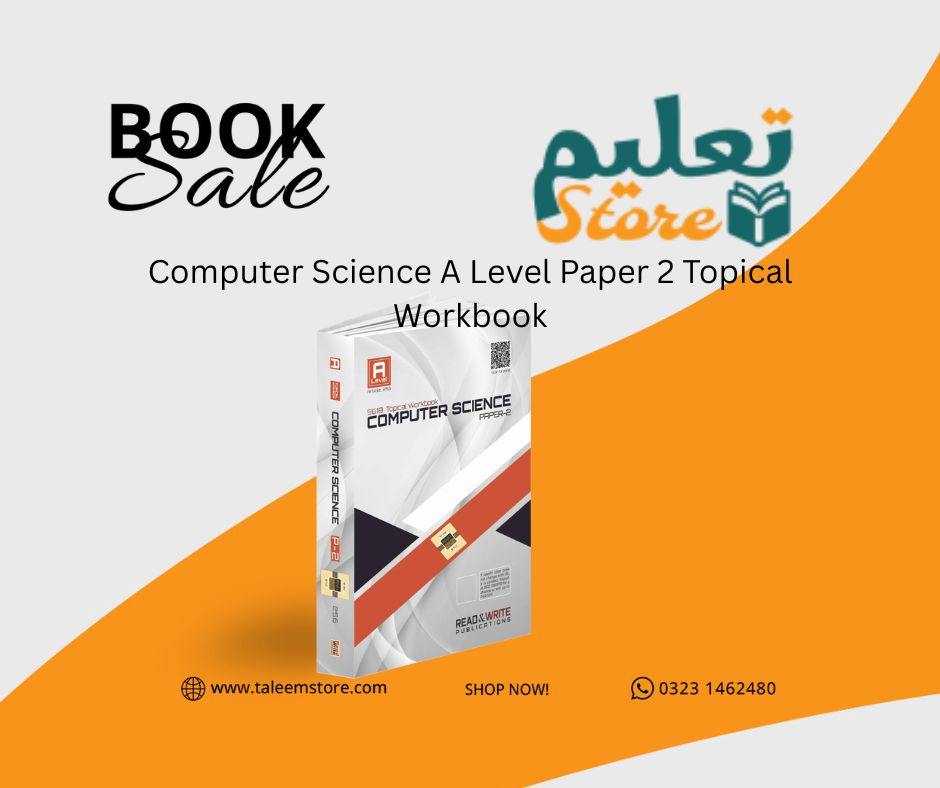 Computer Science A Level Paper 2 Topical Workbook 9618