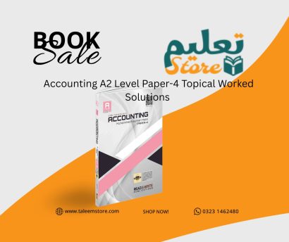 Accounting A2 Level Paper-4 Topical Worked Solutions 9706
