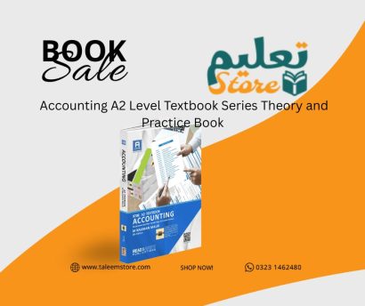Accounting A2 Level Textbook Series Theory and Practice Book	9706
