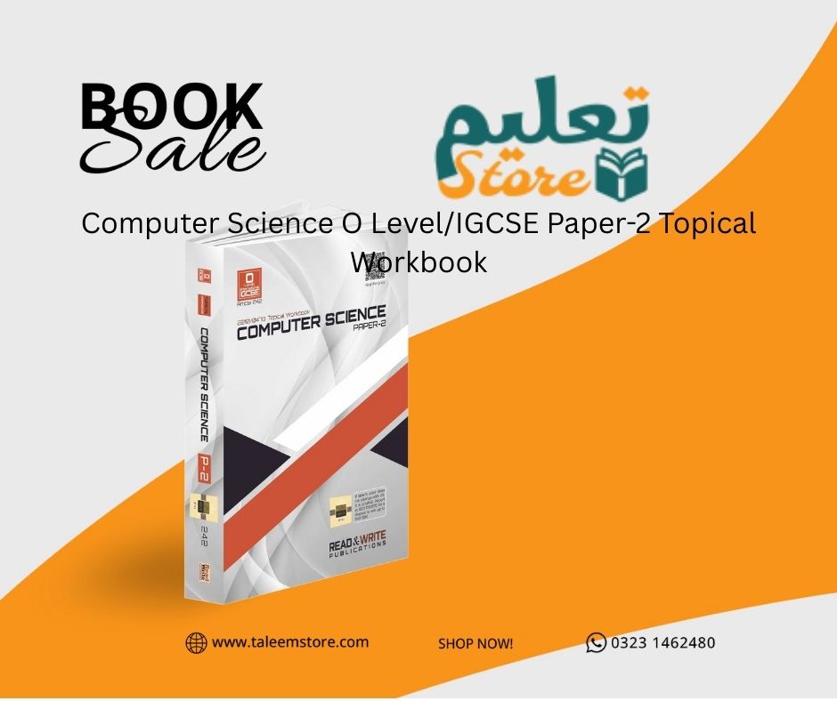 Computer Science O Level/IGCSE Paper-2 Topical Workbook 2210/0478