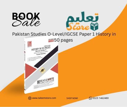 Pakistan Studies O-Level/IGCSE Paper 1 History in 50 pages