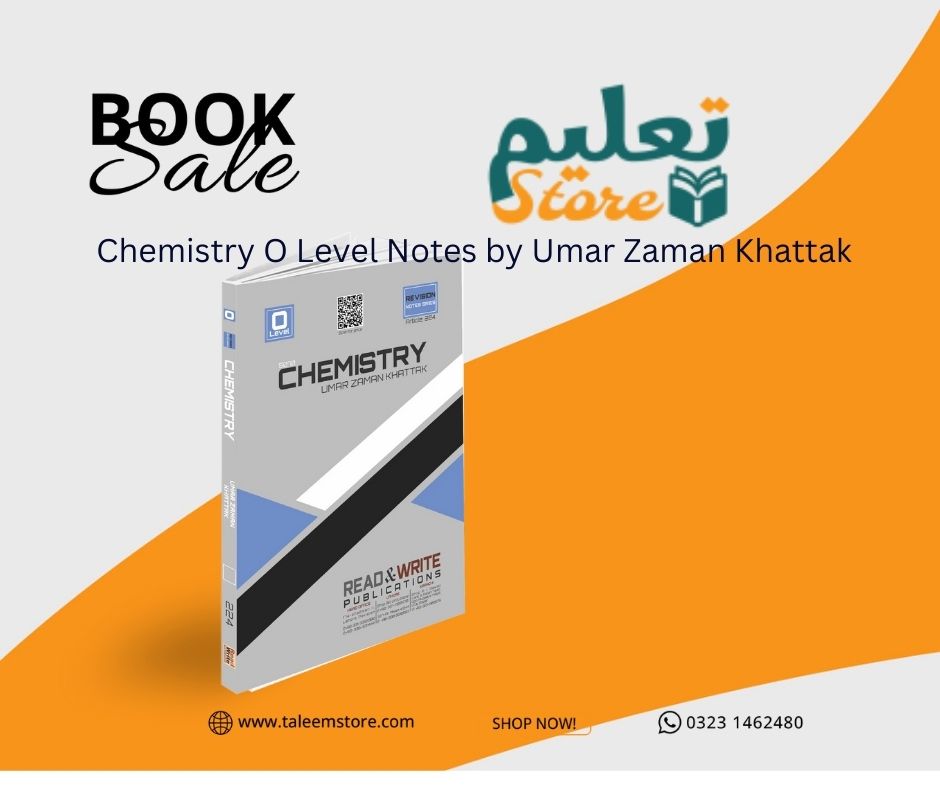 Chemistry O Level Notes by Umar Zaman Khattak