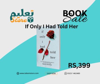 If Only I Had Told Her, by Laura Nowlin