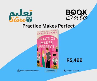 Practice Makes Perfect: A Novel Book by Sarah Adam