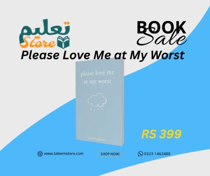 Please Love Me at My Worst by Michaela Angemeer