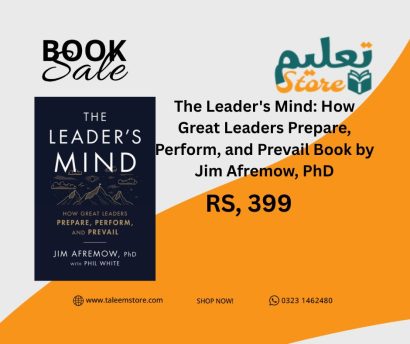 The Leader's Mind: How Great Leaders Prepare, Perform, and Prevail  Jim Afremow ,  Phil White