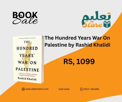 The Hundred Years War On Palestine by Rashid Khalidi