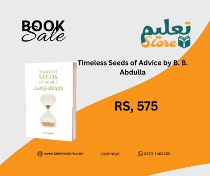 Timeless Seeds of Advice by B. B. Abdulla
