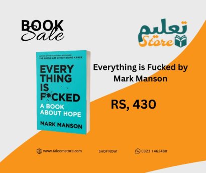 Everything is Fucked by Mark Manson
