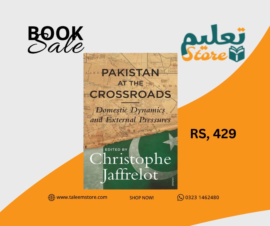 Pakistan at the Crossroads by Christophe Jaffrelot