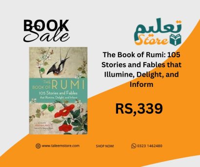 The Book of Rumi: 105 Stories and Fables that Illumine, Delight, and Inform
