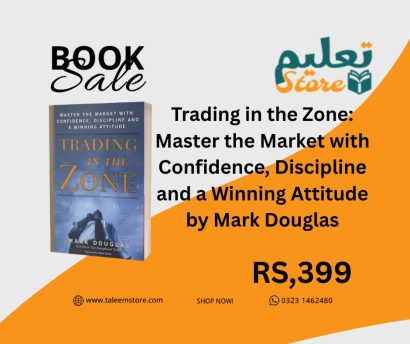 Trading in the Zone: Master the Market with Confidence, Discipline and a Winning Attitude by Mark Douglas